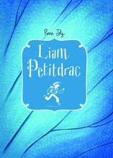 Liam Petitdrac. Vol. 1 - Pierre Joly