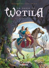La saga de Wotila. Vol. 3. Au nom des pères - Hervé Pauvert