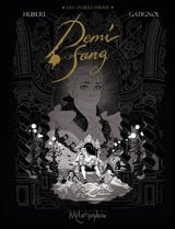 Les ogres-dieux. Vol. 2. Demi-sang - Hubert