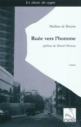 Ruée vers l'homme - Mathias de Breyne