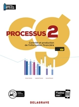 Contrôle et production de l'information financière : processus 2, BTS comptabilité gestion - Olivier Guillet