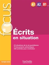 Ecrits en situation, A1-A2-B1 : multi-niveaux - Blandine Forzy