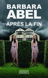 Après la fin - Barbara Abel