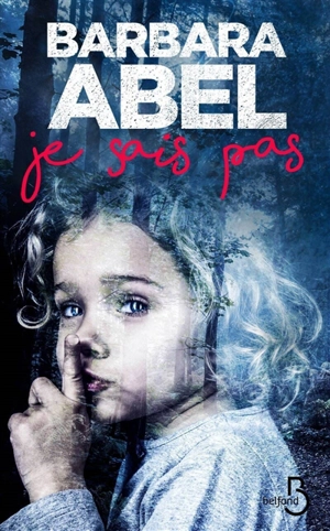 Je sais pas - Barbara Abel