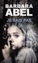 Je sais pas - Barbara Abel
