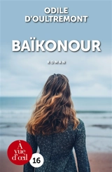 Baïkonour - Odile D'Oultremont