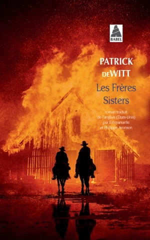 Les frères Sisters - Patrick deWitt
