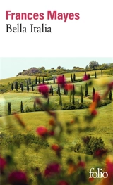 Bella Italia - Frances Mayes