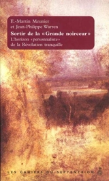 Sortir de la grande noirceur : L'horizon « personnaliste » de la révolution tranquille vol. 22 - E.-Martin Meunier