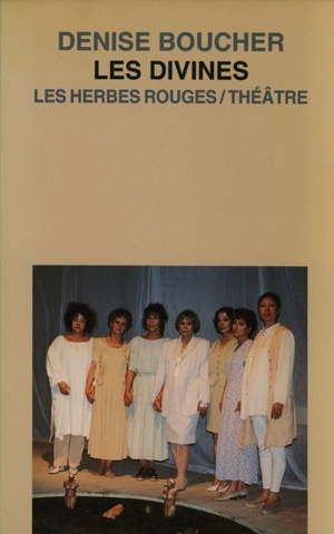 Les divines - Denise Boucher