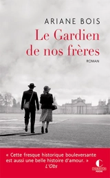 Le gardien de nos frères - Ariane Bois