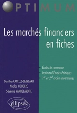 Les marchés financiers en fiches - Gunther Capelle-Blancard