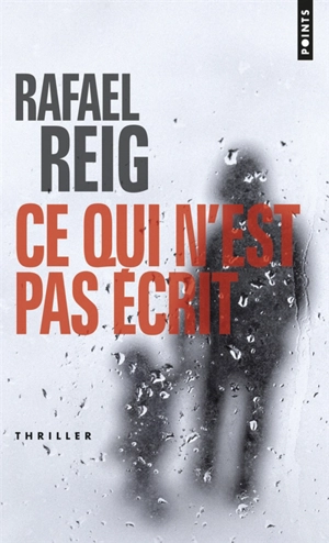 Ce qui n'est pas écrit - Rafael Reig
