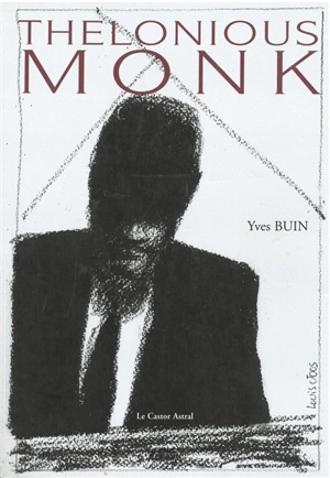 Thelonious Monk - Yves Buin