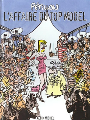 L'affaire du top model : Jack Palmer. Tout faux ! - René Pétillon
