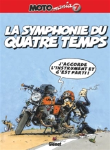 Motomania. Vol. 7. La symphonie du quatre temps - Holger Aue
