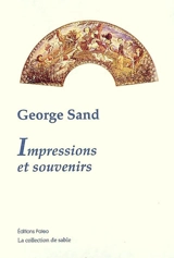 Impressions et souvenirs - George Sand