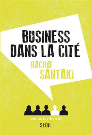 Business dans la cité - Rachid Santaki
