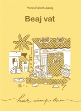 Beaj vat - Yann-Fanch Jacq