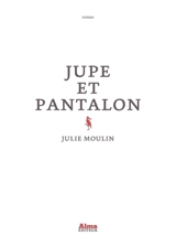 Jupe et pantalon - Julie Moulin