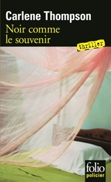 Noir comme le souvenir - Carlene Thompson