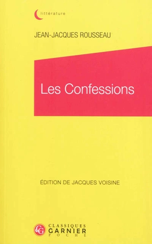 Les confessions - Jean-Jacques Rousseau