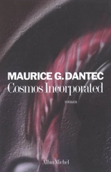 Cosmos incorporated - Maurice G. Dantec