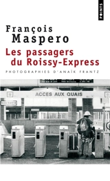 Les passagers du Roissy-Express - François Maspero