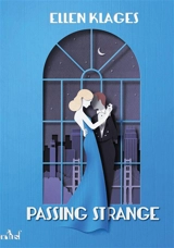 Passing strange. Caligo Lane - Ellen Klages