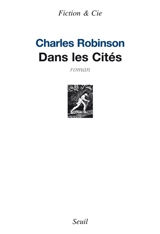 Dans les cités - Charles Robinson