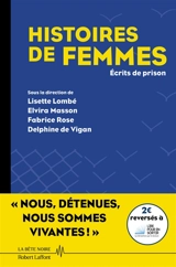 Histoires de femmes : écrits de prison