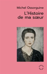 L'histoire de ma soeur - Mihail Andreevic Osorgin