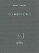 Pour Heiner Müller - Jannis Kounellis