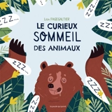 Le curieux sommeil des animaux - Lisa Fagegaltier
