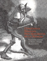 L'ingénieux Hidalgo Don Quichotte de la Manche - Miguel de Cervantes Saavedra