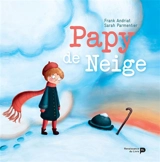 Papy de neige - Frank Andriat