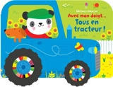 Tous en tracteur ! - Stella Baggott