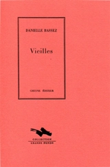 Vieilles - Danielle Bassez