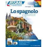 Lo spagnolo : principianti e intermedi, livello raggiunto B2 : pack CD - Juan Cordoba