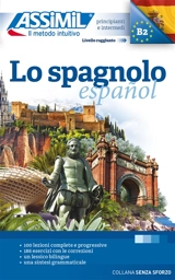 Lo spagnolo : principianti e intermedi, livello raggiunto B2 - Juan Cordoba