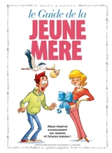 Guide de la jeune mère en BD - Jacky Goupil