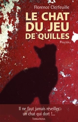 Le chat du jeu de quilles - Florence Clerfeuille