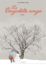 La bicyclette rouge. Vol. 1 - Dong-Hwa Kim