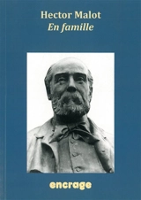 Oeuvres d'Hector Malot. Vol. 1. En famille : 1893 - Hector Malot