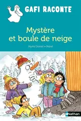 Mystère et boule de neige - Mymi Doinet
