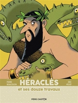 Héraclès et ses douze travaux - Pierre Beaucousin