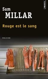 Rouge est le sang - Sam Millar