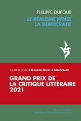 Le réalisme pense la démocratie - Philippe Dufour