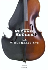 La violoncelliste - Michael Krüger