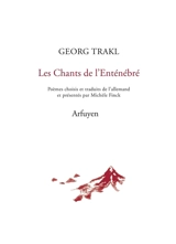 Les chants de l'enténébré - Georg Trakl